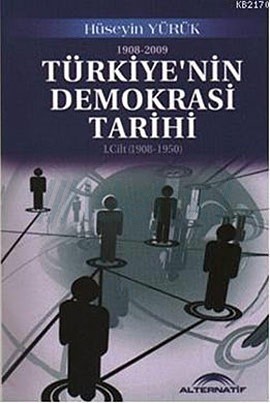 huseyin-yuruk-turkiye-demokrasi-tarihi huseyin-yuruk-turkiye-demokrasi-tarihi