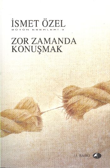 ismet-ozel-zor-zamanda-konusmak-1 Teknoloji ile Gelen Modern Hayat ve Öncesi