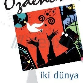 Rasim-Ozdenoren-iki-dunya-270x270 Algının Anatomisi