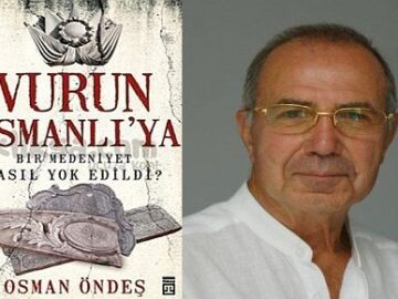 osman_ondes_vurun_osmanliya_h4568-360x270 Din Felsefesinin Ana Konuları cilt:1 ''Notlarım''