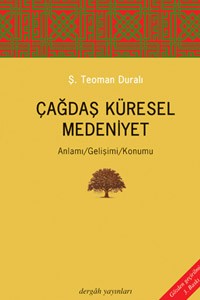 4-Çağdaş Küreselleştirilen İngiliz-Yahudi Medeniyeti ile Sermayeciliğin Tarihteki Konumu