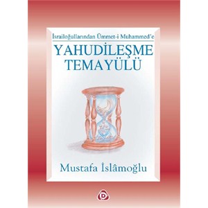 Temayül Yazarının Yahudileşme Temayülü