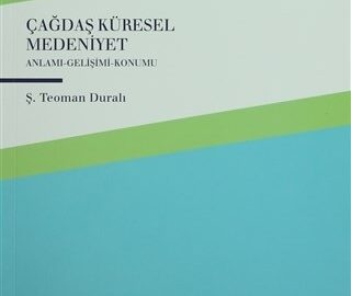 cagdas-kuresel-medeniyet-Front-1-320x270 Din Felsefesinin Ana Konuları cilt:1 ''Notlarım''