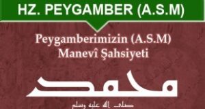 hz-peygamber-asm-310x165-300x160 Peygamberimizin beşeriyeti ve manevî şahsiyeti