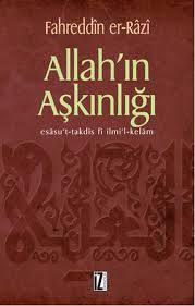 Allah’ın Aşkınlığı (Esasü’t-Takdis) – Fahreddin er-Razi