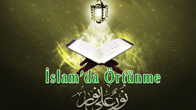 İslam’da Örtünme(Tesettür)