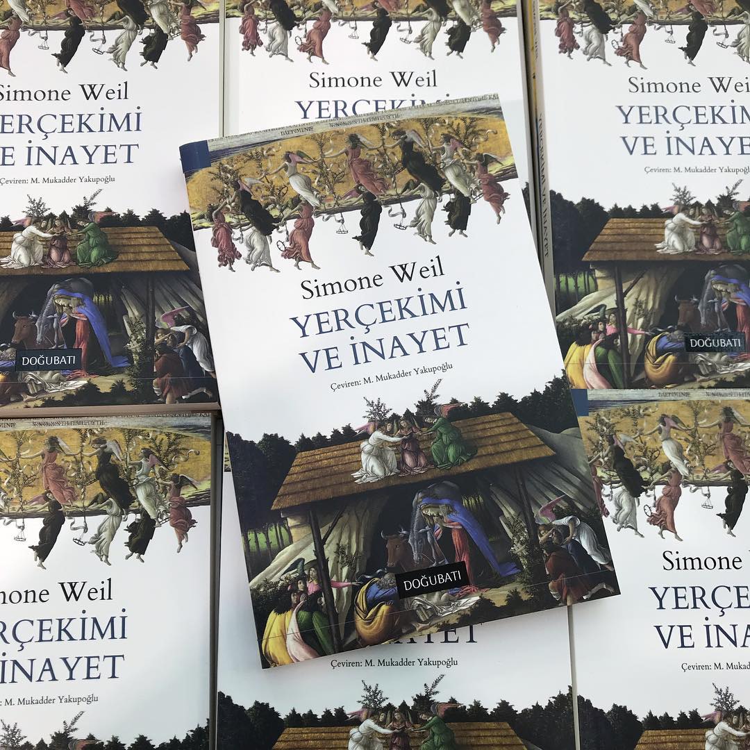 Simone Weil – Yerçekimi ve İnayet ‘Notlar’