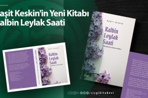 Rasit-keski-850x560-1-300x198 Raşit Keskin - Kalbin Leylak Saati  -Notlarım