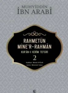 274523_d719f_1554437121-220x300 Muhyiddin İbn Arabi – Rahmetün Mine’r-Rahman – Kur’ân-ı Kerîm Tefsiri cild:1-2-3-4-5 (Notlarım)