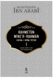 27823_40c47_1540148138-203x300 Muhyiddin İbn Arabi – Rahmetün Mine’r-Rahman – Kur’ân-ı Kerîm Tefsiri cild:1-2-3-4-5 (Notlarım)